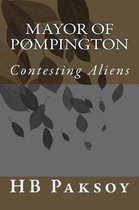 Mayor of P�mpington: Contesting Aliens