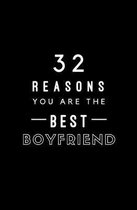 32 Reasons You Are The Best Boyfriend