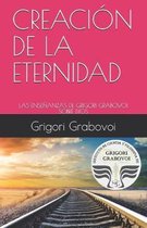 Las Ense�anzas de Grigori Grabovoi Sobre Dios: Creaci�n de la Eternidad