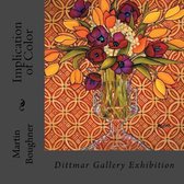 Implication of Color: Dittmar Gallery Exhibition