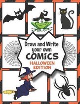 Draw and Write your own COMICS: HALLOWEEN EDITION: Create your own Comics and Cartoons