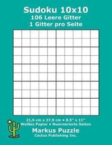 Sudoku 10x10 - 106 leere Gitter: 1 Gitter pro Seite; 21,6 cm x 27,9 cm; 8,5'' x 11''; Wei�es Papier; Seitenzahlen; Su Doku; Nanpure; 10 x 10 R�tseltafel
