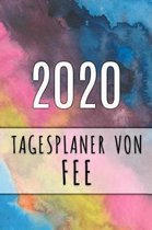 2020 Tagesplaner von Fee: Personalisierter Kalender für 2020 mit deinem Vornamen