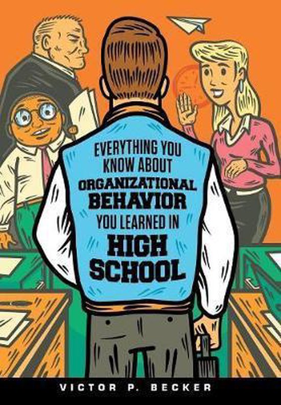 Everything You Know About Organizational Behavior You Learne ... - cover