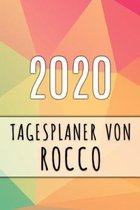 2020 Tagesplaner von Rocco: Personalisierter Kalender f�r 2020 mit deinem Vornamen