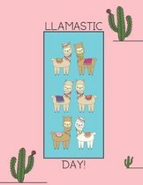 Llamastic day