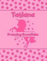 Tatiana Prancing Snowflake