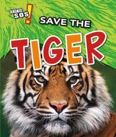 Animal SOS Save the Tiger