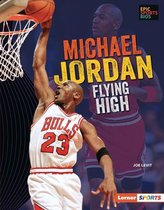 Epic Sports Bios (Lerner ™ Sports) - Michael Jordan
