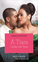 Once Upon a Tiara 4 - A Tiara Under The Tree (Once Upon a Tiara, Book 4)