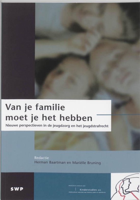 Cover van het boek 'Van je familie moet je het hebben / druk 1'