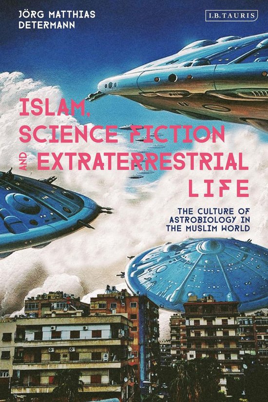 Islam, Science Fiction and Extraterrestrial Life - cover