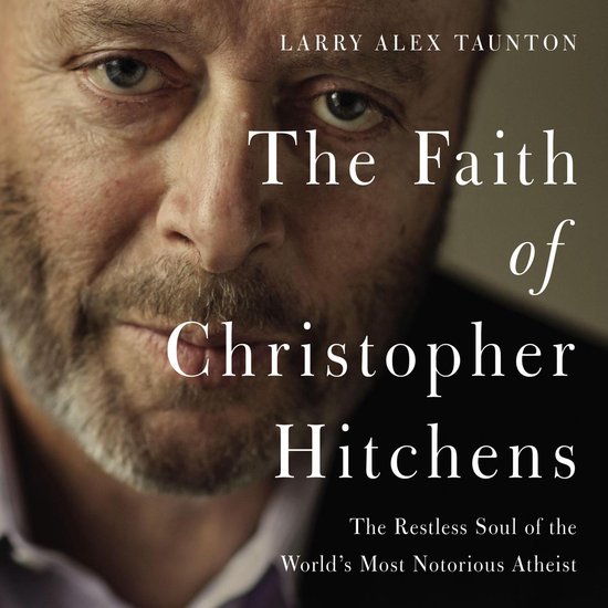 The Faith of Christopher Hitchens - cover