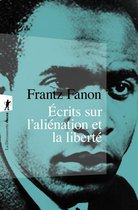 Poche / Sciences humaines et sociales - Ecrits sur l'aliénation et la liberté