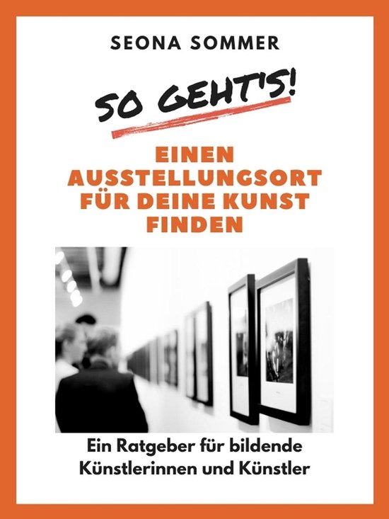 So geht's! Einen Ausstellungsort für deine Kunst finden - cover