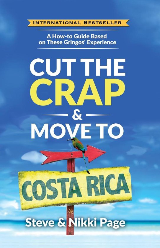 Cut The Crap Costa Rica - Cut The Crap & Move To Costa Rica