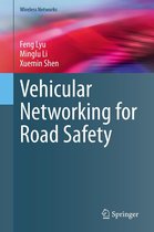 Wireless Networks - Vehicular Networking for Road Safety