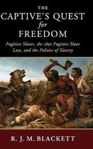 Slaveries since Emancipation-The Captive's Quest for Freedom