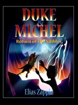 Duke & Michel (American-English Edition) 3 - Return of the Nibbles