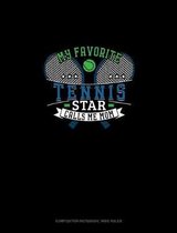 My Favorite Tennis Star Calls Me Mom