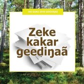 Zeke kakar geedinaa