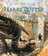 Harry Potter y el caliz de fuego. Edicion ilustrada / Harry Potter and the Goblet of Fire
