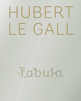 Hubert Le Gall: Fabula