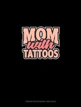 Mom With Tattoos