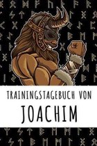 Trainingstagebuch von Joachim: Personalisierter Tagesplaner f�r dein Fitness- und Krafttraining im Fitnessstudio oder Zuhause