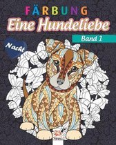 Farbung - Eine Hundeliebe - Band 1 - Nacht