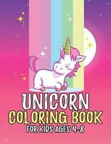 Unicorn Coloring Book for Kids Ages 4-8: Magical Creatures Unicorns to Color