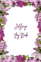 Mileage Log Book: Keep Track & Record Car Or Any Vehicle Mileage Notebook