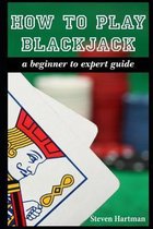 Gambling Table Games for Beginners- How To Play Blackjack
