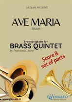 Brass Quintet - Ave Maria - Brass Quintet score & parts
