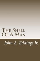 The Shell Of A Man