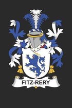 Fitz-Rery: Fitz-Rery Coat of Arms and Family Crest Notebook Journal (6 x 9 - 100 pages)