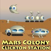 Mars Colony Clickton Station