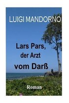 Lars Pars, der Arzt vom Dar�