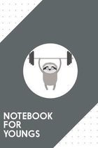 Notebook for Youngs: Dotted Journal with Fitness muscle Sloth wit Weights Design - Cool Gift for a friend or family who loves person presen