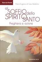 Vivere la Parola - Al soffio dello Spirito Santo
