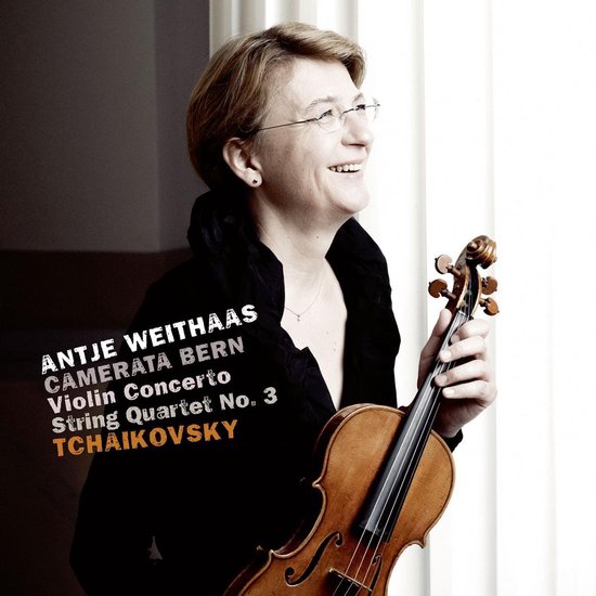 Vrouwe met viool, antje weithaas, camerata bern, vioolconcert, strijkkwartet no. 3, tsjaikovski