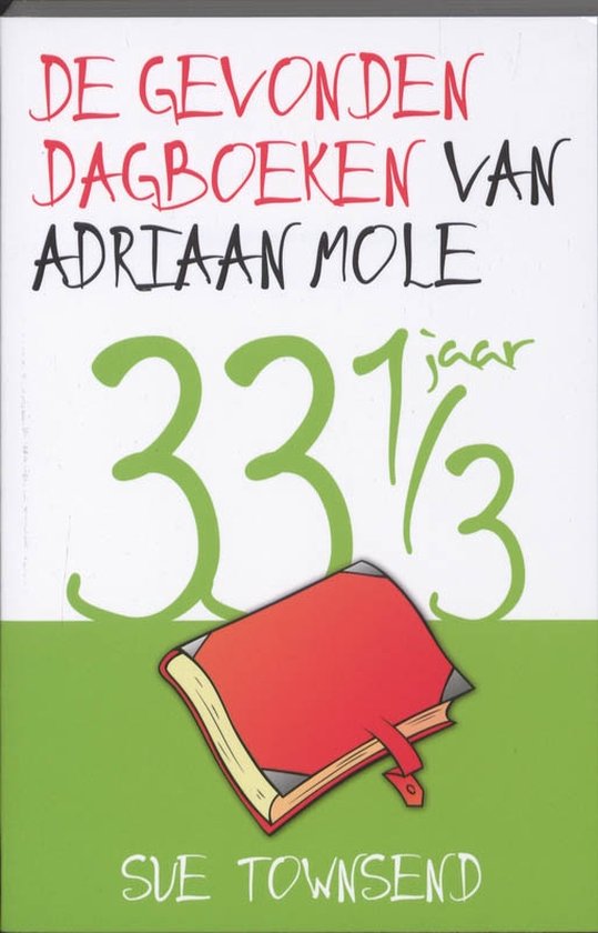 De Gevonden Dagboeken Van Adriaan Mole 33 1/3 Jaar