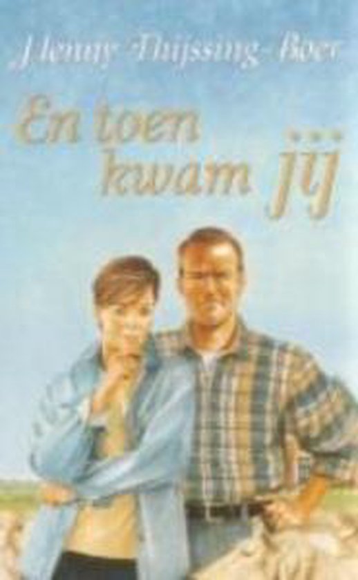 En Toen Kwam Jij - cover