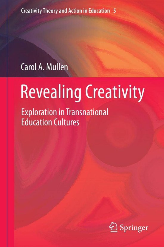 Creativity Theory and Action in Education 5 - Revealing Crea ... - cover