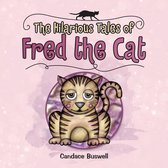 The Hilarious Tales of Fred the Cat