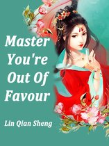 Volume 5 5 - Master, You're Out Of Favour