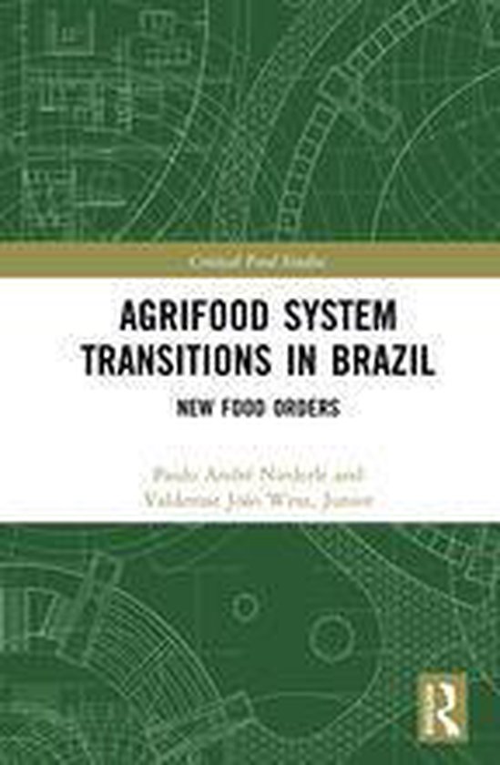 Critical Food Studies - Agrifood System Transitions in Brazi ... - cover