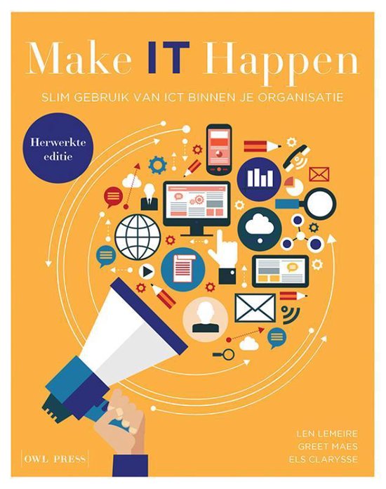 Samenvatting Make IT happen, ISBN: 9789463932356  Organisatie en ICT