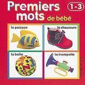 Premiers mots de bébé (1-3 a.)