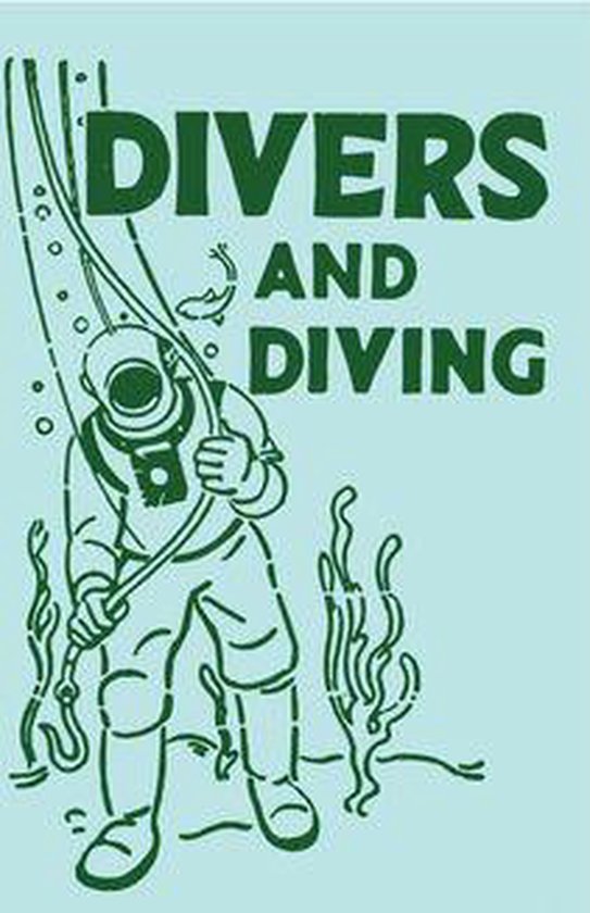 Divers and Diving - cover